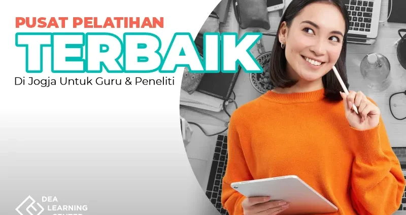 Pusat Pelatihan Terbaik untuk Guru dan Peneliti