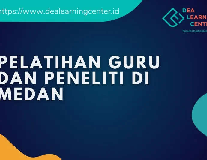 Pelatihan Guru dan Peneliti di Medan